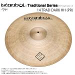 Istanbul Agop イスタンブール アゴップ Traditional Series 14 TRAD DARK HH